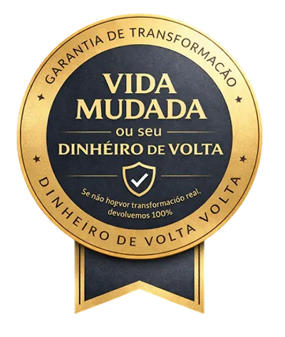 Garantia de Transformação — Vida Mudada ou seu Dinheiro de Volta